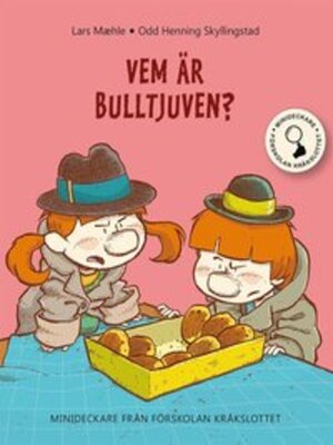cover image of Vem är bulltjuven?